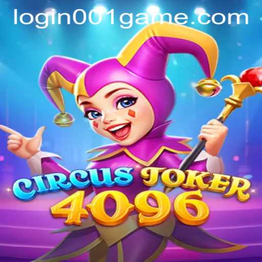 Exploring the Dynamic World of CircusJoker4096: A Comprehensive Guide to Gameplay and Strategies