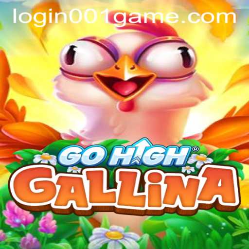 GoHighGallina: An Exciting New Adventure Awaits with Easy Access via 001game PH Login
